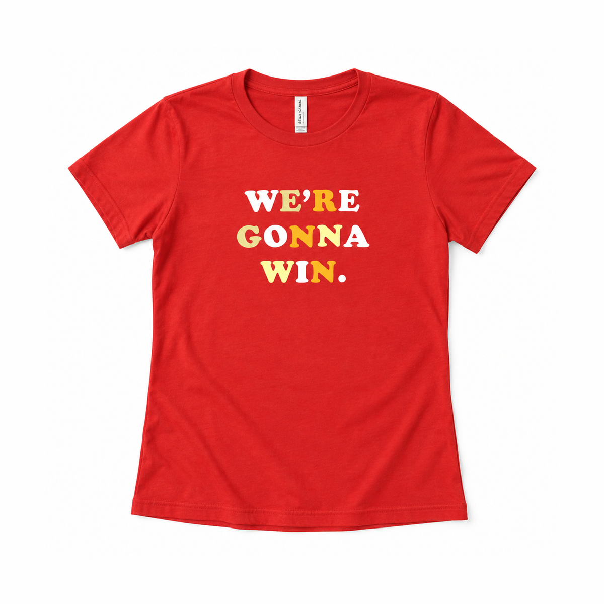 We're Gonna Win Shirt - Red & Yellow