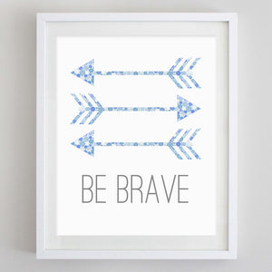 Be Brave Arrows Blue Watercolor Print