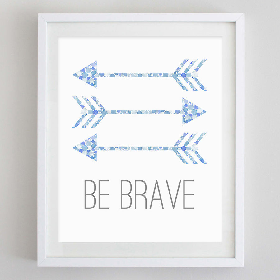 Be Brave Arrows Blue Watercolor Print