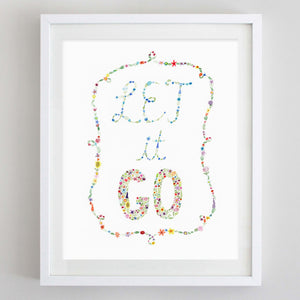 art print - let it go floral watercolor print - carly rae studio