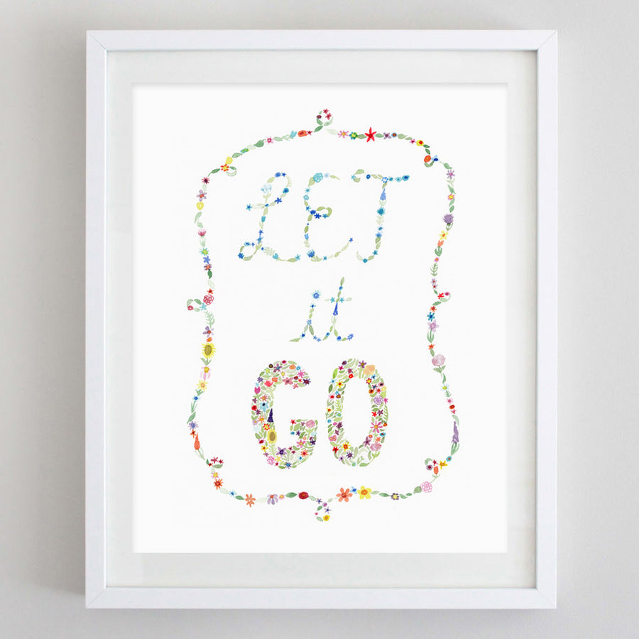 art print - let it go floral watercolor print - carly rae studio