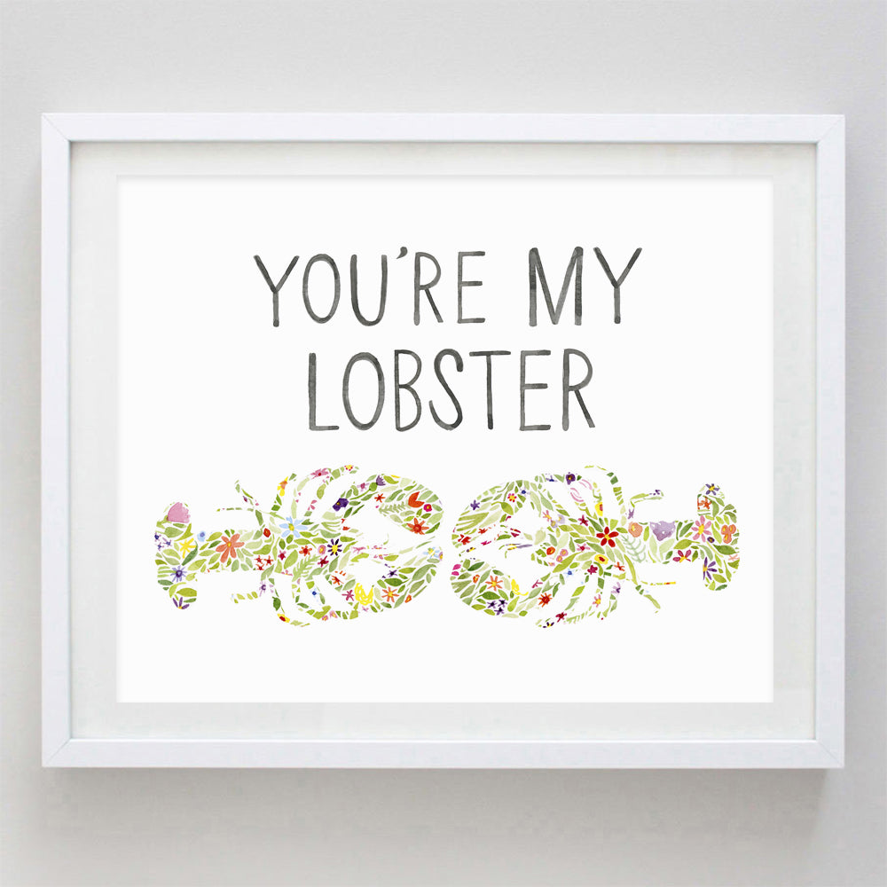 You're My Lobster Floral Watercolor Print